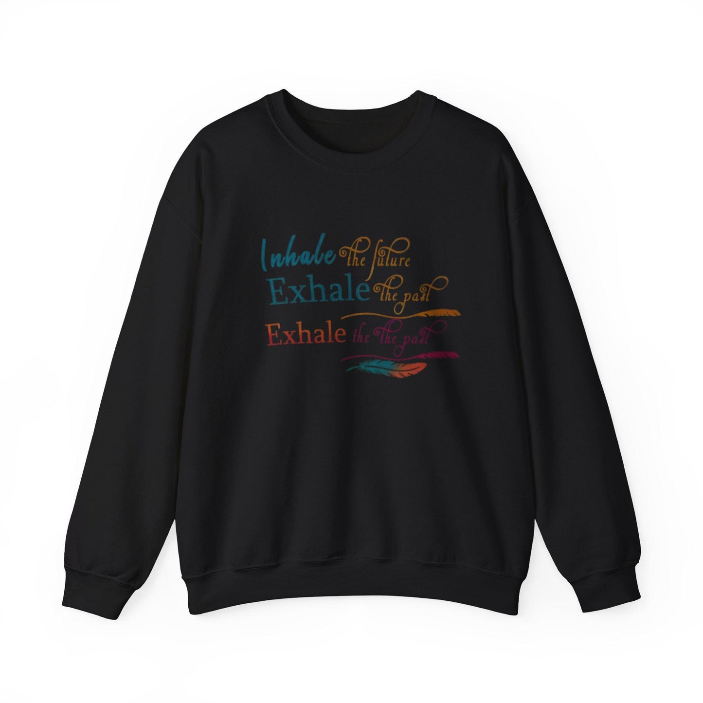 Calming Inspirational Crewneck Sweatshirt - Inhale Exhale, Relaxation Apparel, Gift for Yogis, Cozy Loungewear, Mindfulness
