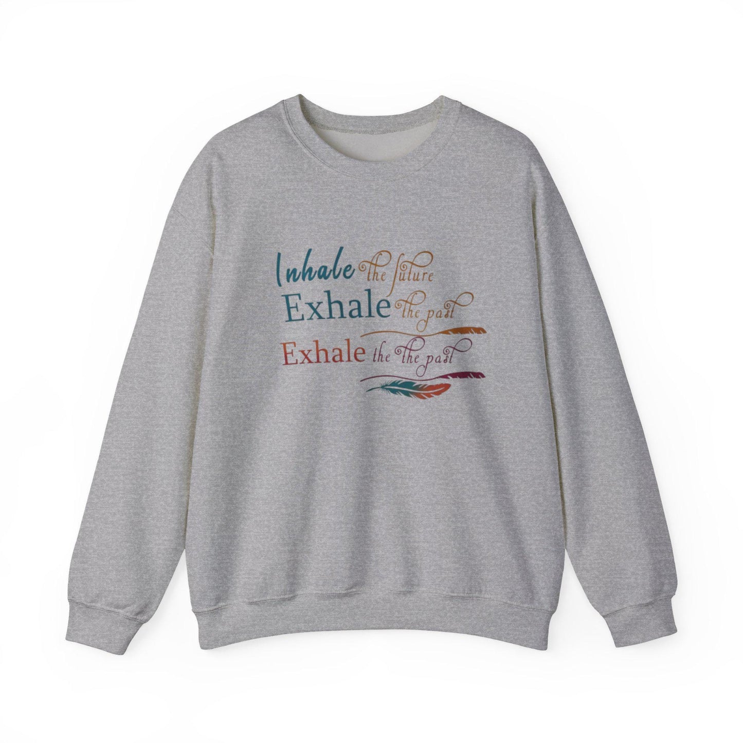 Calming Inspirational Crewneck Sweatshirt - Inhale Exhale, Relaxation Apparel, Gift for Yogis, Cozy Loungewear, Mindfulness