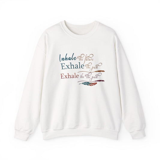 Calming Inspirational Crewneck Sweatshirt - Inhale Exhale, Relaxation Apparel, Gift for Yogis, Cozy Loungewear, Mindfulness