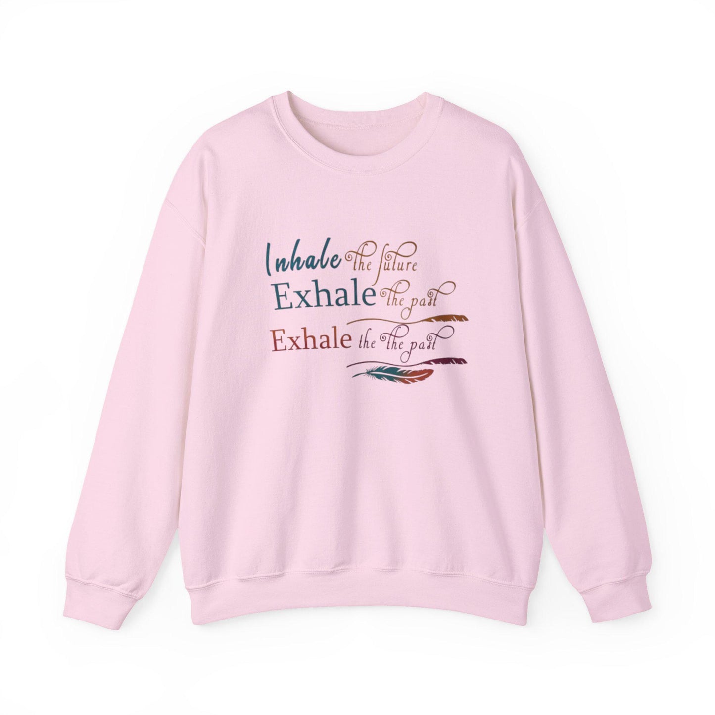 Calming Inspirational Crewneck Sweatshirt - Inhale Exhale, Relaxation Apparel, Gift for Yogis, Cozy Loungewear, Mindfulness